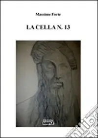 La cella n.13 Spedito Oggi
