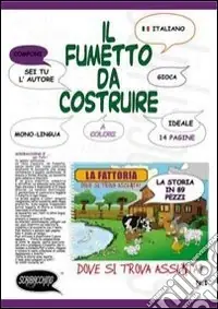 Prezzo Ridotto La fattoria. Dove si trova Assunta? Con adesivi. Ediz. illustrata