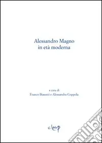 Ultimissimo Modello Alessandro Magno in età moderna