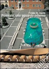 Pomezia, uno sguardo odierno Compra Adesso