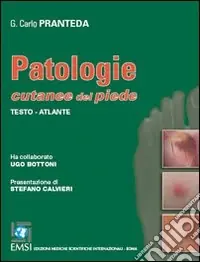Occasione Imperdibile Patologie cutanee del piede. Testo-atlante