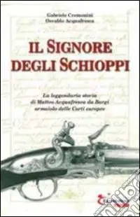 Affare Il signore degli schioppi
