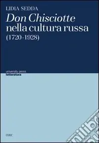Offerta Don Chisciotte nella cultura russa (1720-1928)