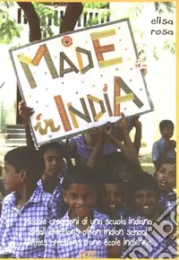Made in India. Ediz. italiana, inglese e francese Spedizione Espresso