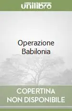 Prezzo Conveniente Operazione Babilonia