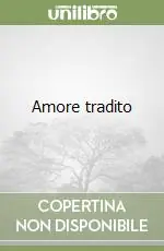 Offerta Amore tradito
