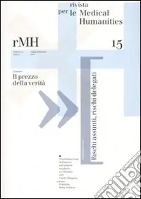 Rivista per le medical humanities (2010). Vol. 15 Il prezzo della verità Sconto