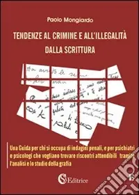 Affare Tendenze al crimine e all‘illegalità dalla scrittura