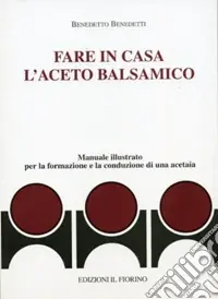 Fare in casa l‘aceto balsamico A Buon Prezzo