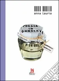 Prezzo Ridotto Poesia in conserva