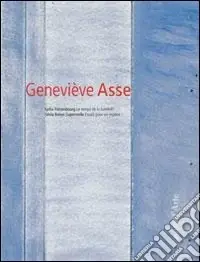 Ordina Subito Geneviève Asse. Huiles sur papier. Ediz. illustrata