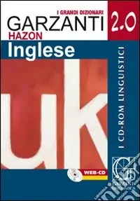 Grande dizionario Hazon di inglese 2.0. Inglese-italiano, italiano-in glese. CD-ROM Prezzo Basso
