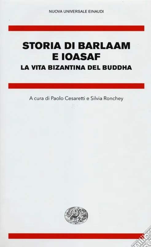 Prezzo Basso Storia di Barlaam e Ioasaf. La vita bizantina del Buddha