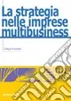 Le strategie nelle imprese multibusiness Prezzo Ridotto