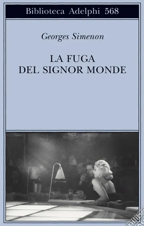 La Fuga del signor Monde Bestseller