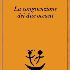 Spedito Oggi La Congiunzione dei due oceani