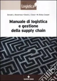 Manuale di logistica e gestione della supply chain Occasione Imperdibile
