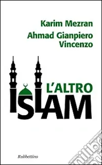 Non Perdere L‘Altro Islam
