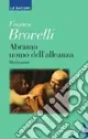 Abramo uomo dell‘alleanza. Meditazioni Consegna Rapida
