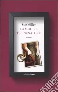 La Moglie del senatore Miglior Prezzo