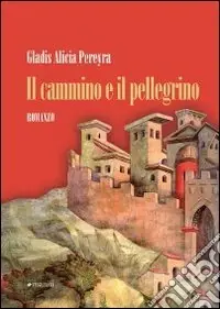 Il Cammino e il pellegrino Professionale