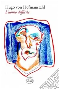 Solo Oggi L‘Uomo difficile