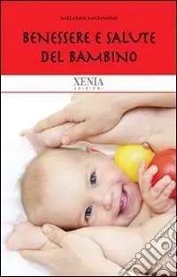 Super Prezzo Benessere e salute del bambino