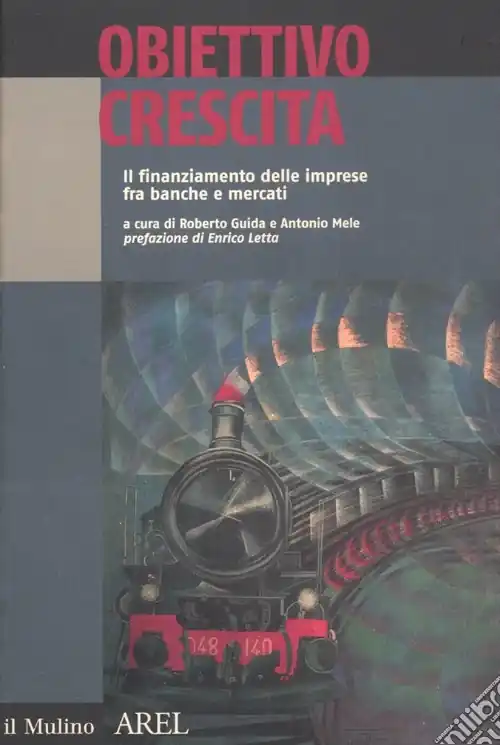 A Buon Prezzo Obiettivo crescita. Il finanziamento delle imprese fra banche e mercati