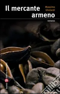Miglior Prezzo Il Mercante armeno