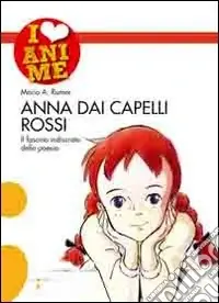 Anna dai capelli rossi. Il fascino indiscreto della poesia Soddisfatti O Rimborsati