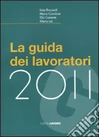 La Guida dei lavoratori 2011 Spedito Oggi