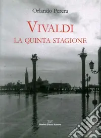 Sconto Vivaldi. La quinta stagione