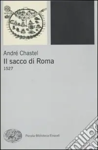 Il sacco di Roma. 1527 Soddisfatti O Rimborsati