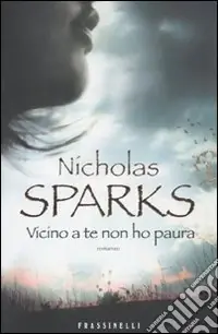 Vicino a te non ho paura Novità