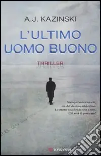 Bestseller L‘Ultimo uomo buono
