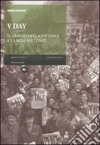 V day. Il giorno della vittoria e della resa dei conti Occasione