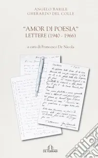 Di Tendenza Amor di poesia. Lettere (1940-1966)