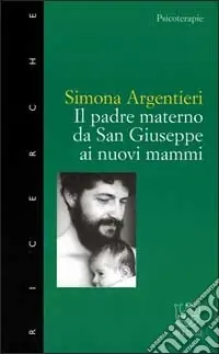 Spedizione Espresso Il padre materno. Da san Giuseppe ai nuovi mammi
