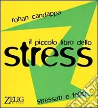 Il piccolo libro dello stress Compra Oggi Stesso