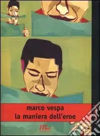 La maniera dell‘eroe Reso Gratuito