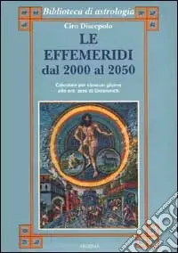 Le effemeridi dal 2000 al 2050 Ordina Subito