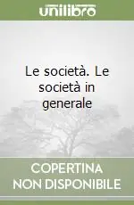 Affare Le società. Le società in generale