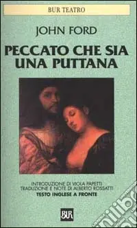 Economico Peccato che sia una puttana. Testo inglese a fronte