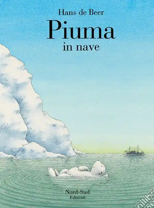 Piuma in nave. Ediz. a colori Quantità Limitata