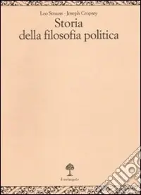 Storia della filosofia politica. Vol. 3 Da Blackstone a Heidegger Novità