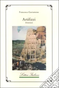 Artifizzi. Stravizzi Prezzo Scontato