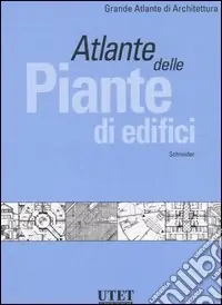Atlante delle piante di edifici. Ediz. illustrata Offerta Del Giorno