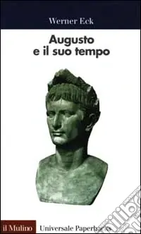 Augusto e il suo tempo Prezzo Basso