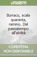 Burraco, scala quaranta, ramino. Dal passatempo all‘abilità Occasione Imperdibile