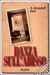 Offerta Lampo Danza sull‘abisso